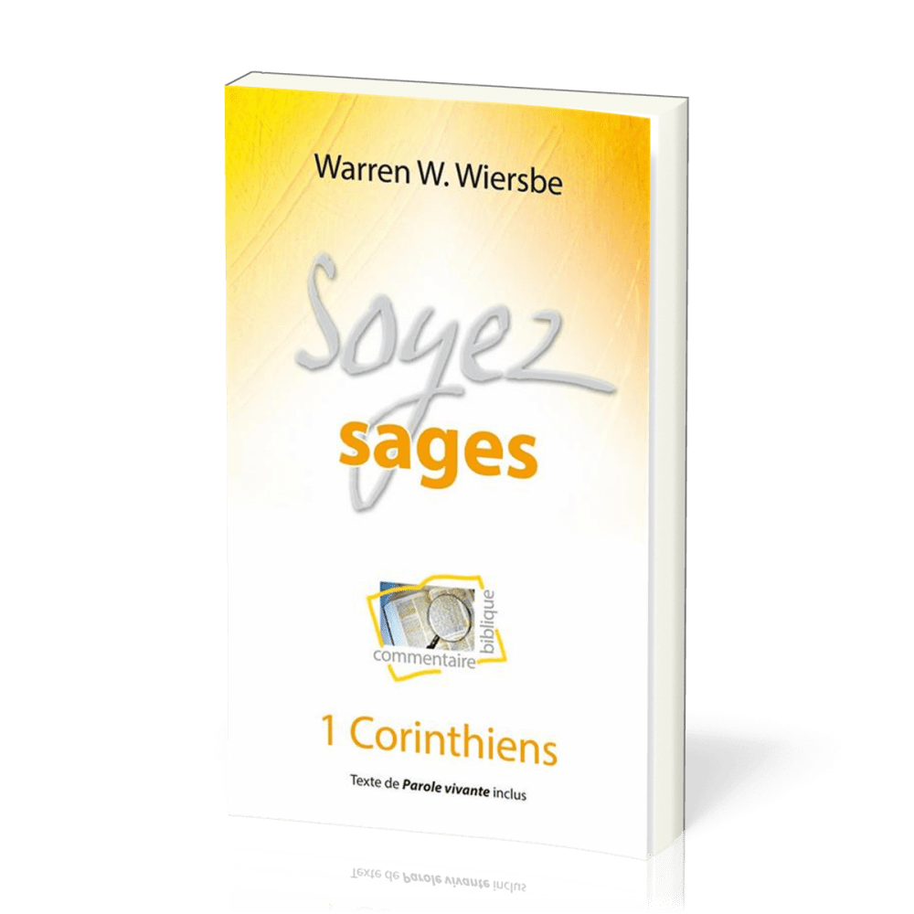 Soyez sages - 1 Corinthiens