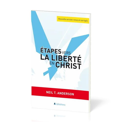 Étapes vers la liberté en Christ