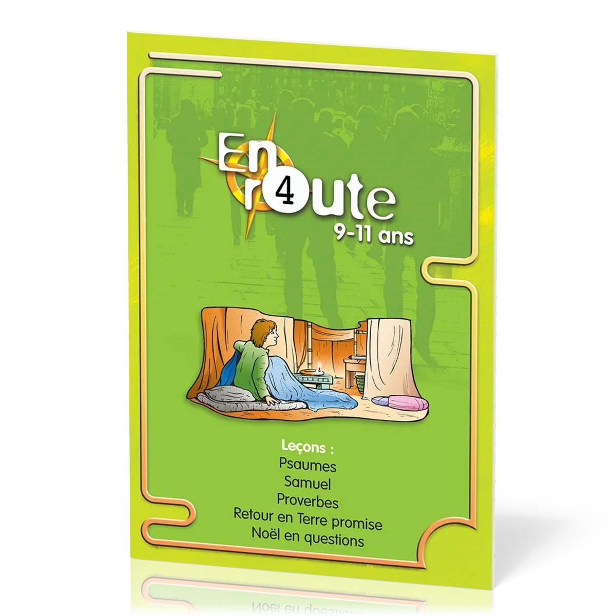 En route 4  - Psaumes, Samuel, Proverbes, Retour en Terre promise, Noël en questions