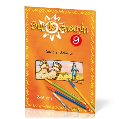Sur le chemin 9 - David et Salomon