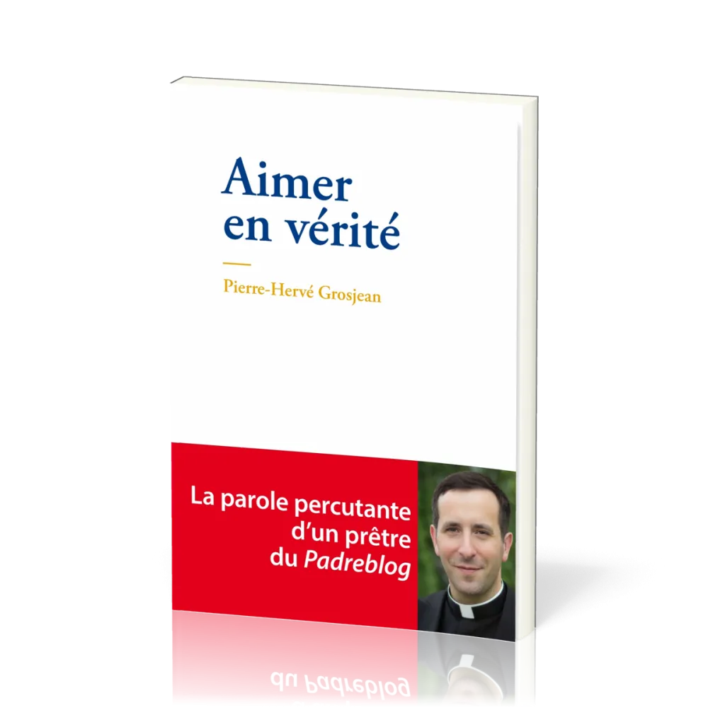 Aimer en vérité