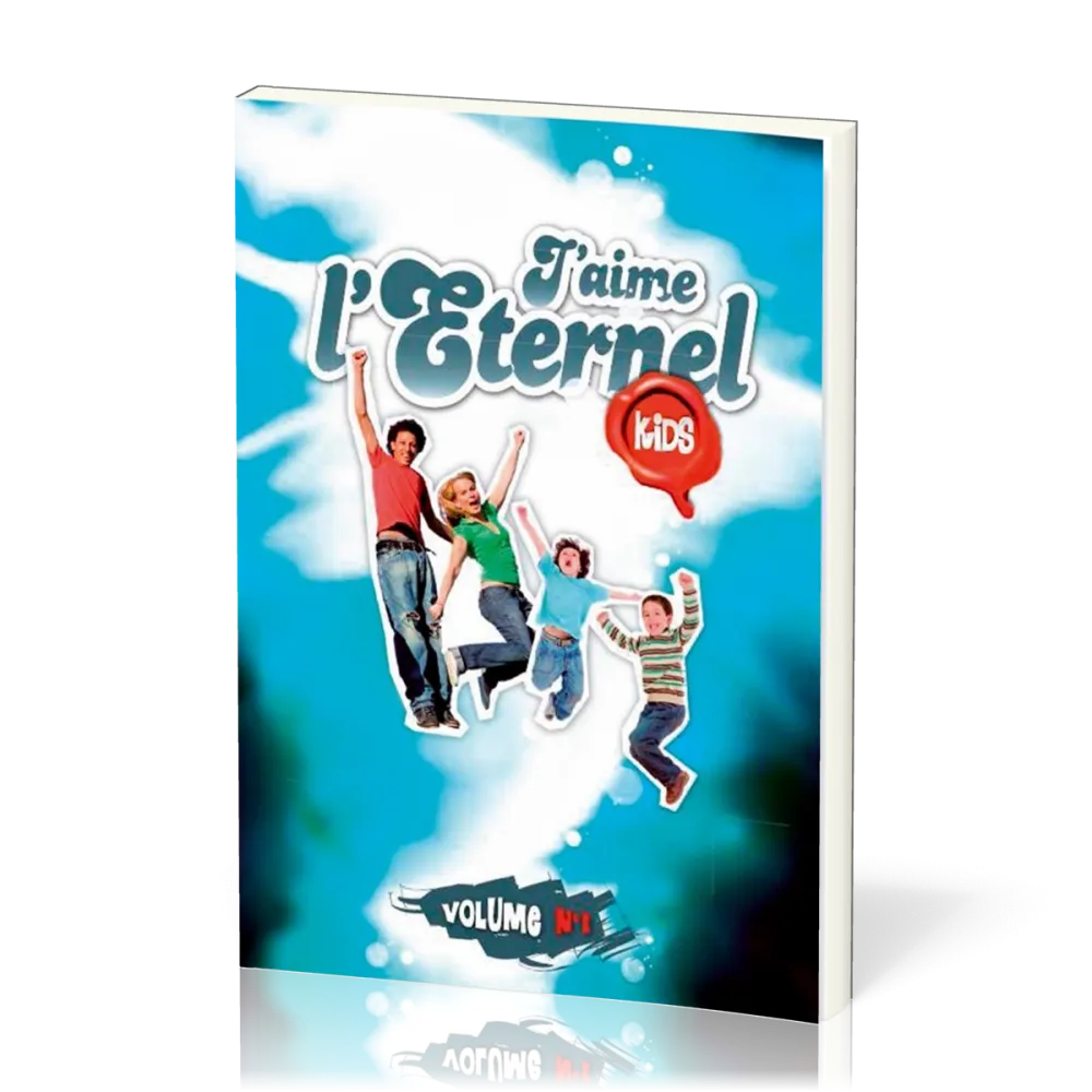 J'aime l'Éternel Kids, vol.1 - [recueil de chants]
