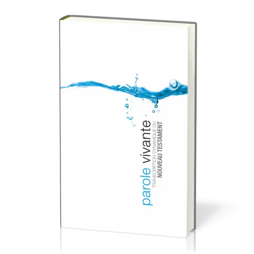Parole vivante [relié] - Transcription dynamique du Nouveau Testament - Compact, blanc illustré,...
