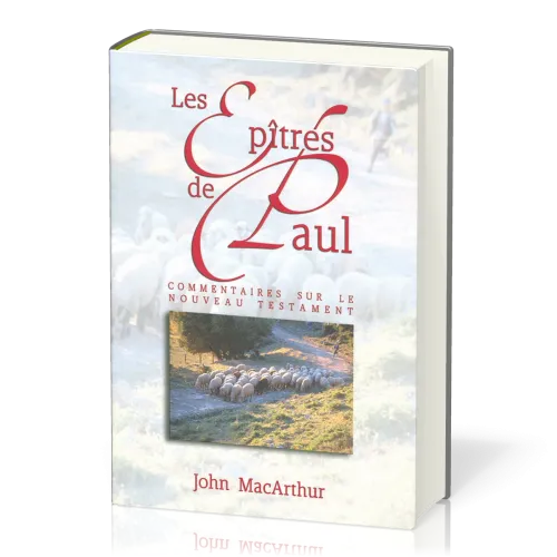 Épîtres de Paul (Les) - Commentaires sur le Nouveau Testament - vol. 3