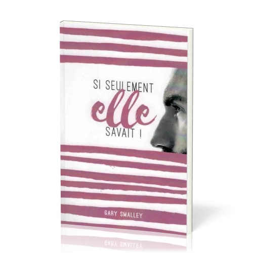 Si seulement elle savait!