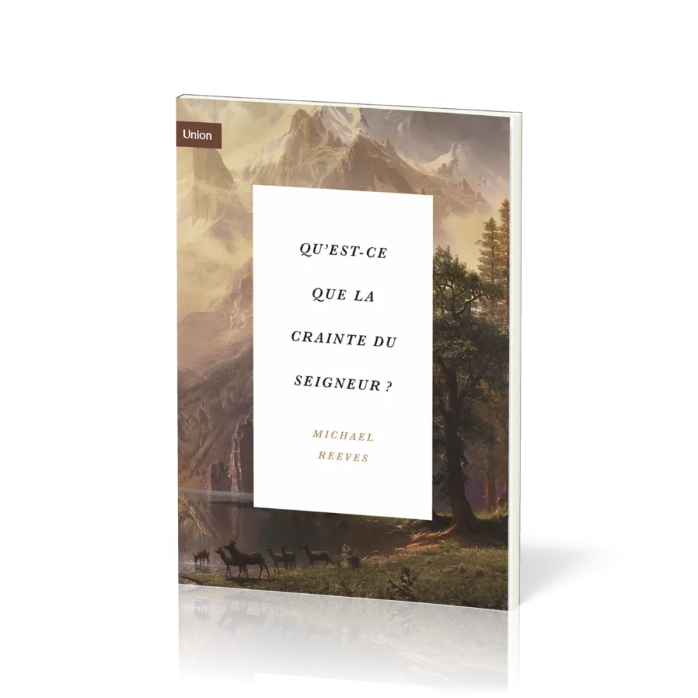 Qu'est-ce que la crainte du Seigneur ?