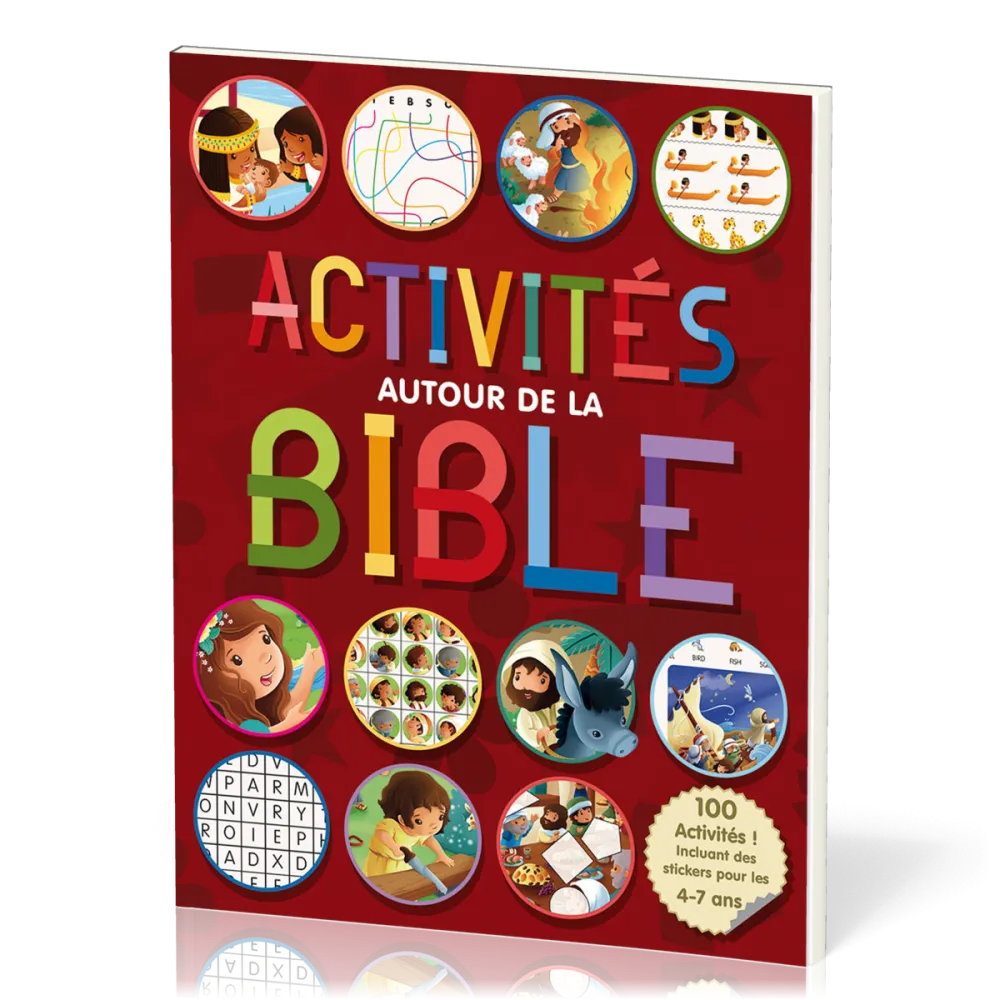 Activités autour de la Bible - 100 activités incluant des stickers pour les 4-7 ans