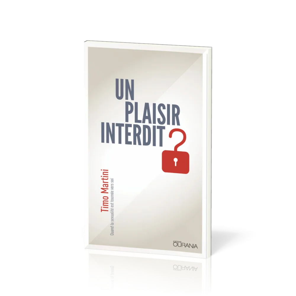 Un plaisir interdit? - Quand la sexualité est tournée vers soi