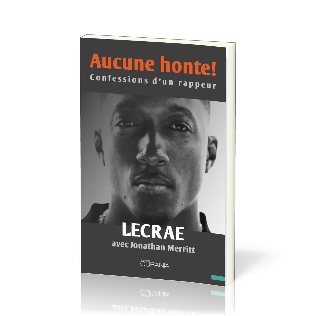 Aucune honte! - Confessions d'un rappeur