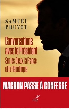Conversations avec le Président - Sur les Dieux, la France et la République