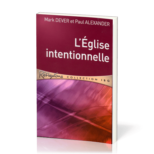 Église intentionnelle (L') - [Réflexions - collection IBG]