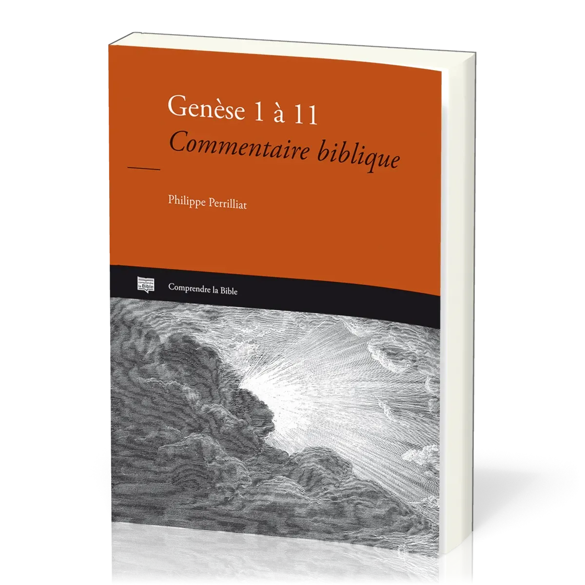 Genèse 1 à 11 - Commentaire biblique [Comprendre la Bible, série IBG]