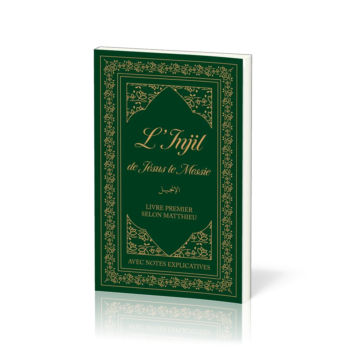 L’Injil de Jésus le Messie - [broché] Version Semeur. Livre premier selon Matthieu avec notes...