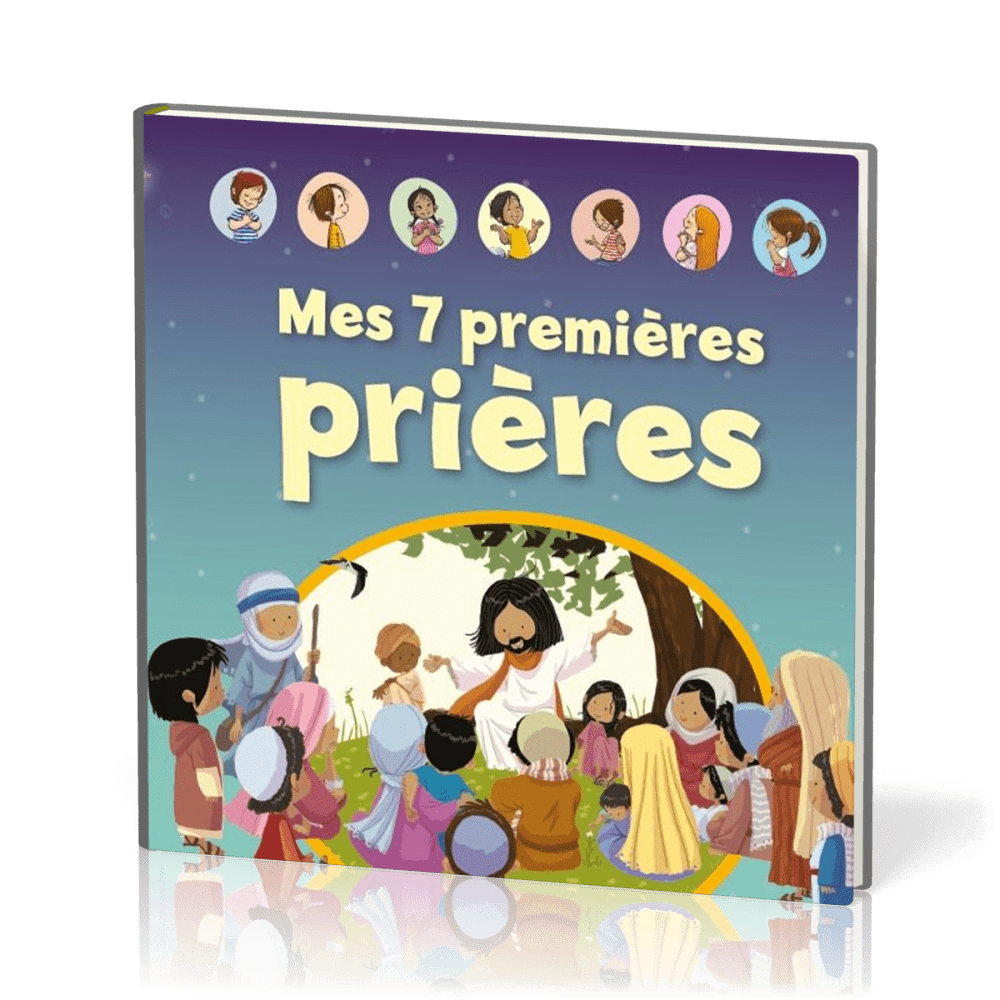 Mes 7 premières prières