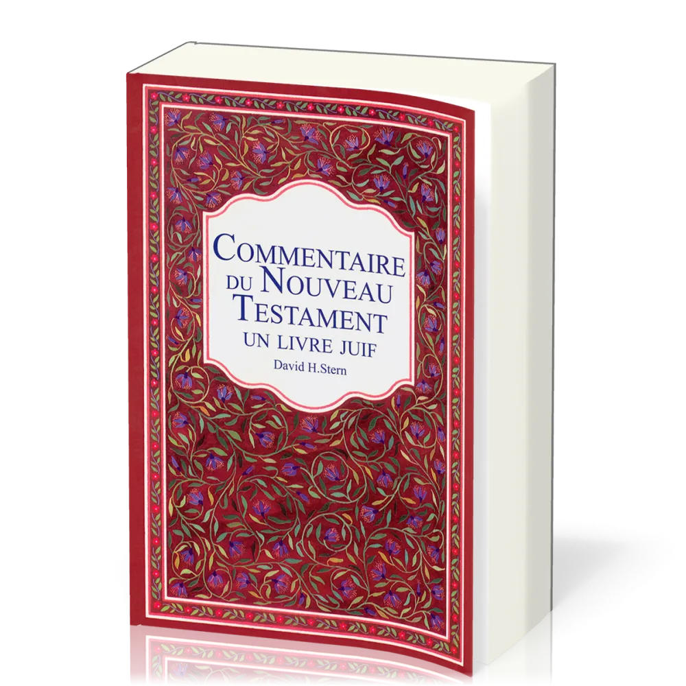 Le Commentaire du Nouveau Testament, un Livre Juif