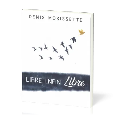 Libre enfin libre !